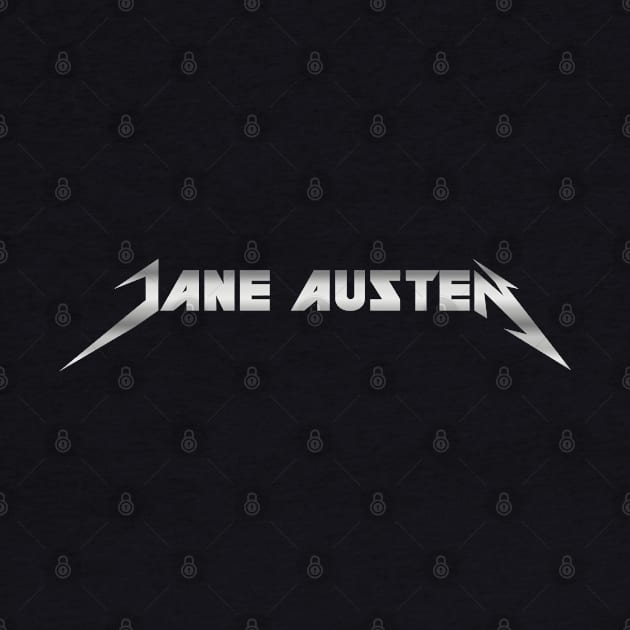 Jane Austen is Metal by Scottish Arms Dealer